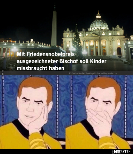 Mit Friedensnobelpreis ausgezeichneter Bischof soll.. - Lustige Bilder | DEBESTE.de