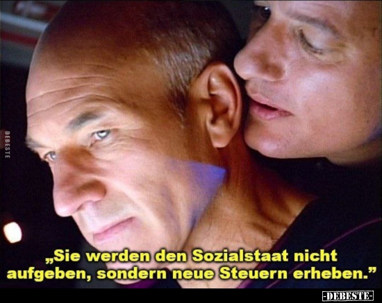 "Sie werden den Sozialstaat nicht aufgeben, sondern neue.." - Lustige Bilder | DEBESTE.de