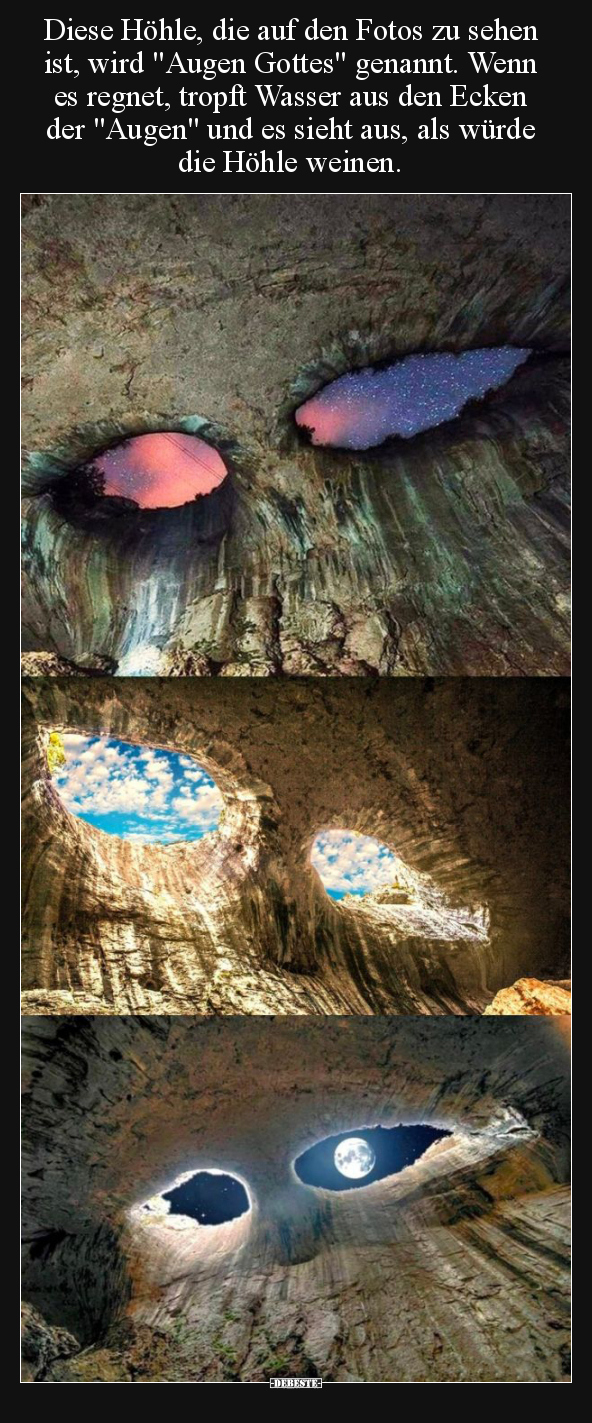 Diese Höhle, die auf den Fotos zu sehen ist, wird "Augen.." - Lustige Bilder | DEBESTE.de