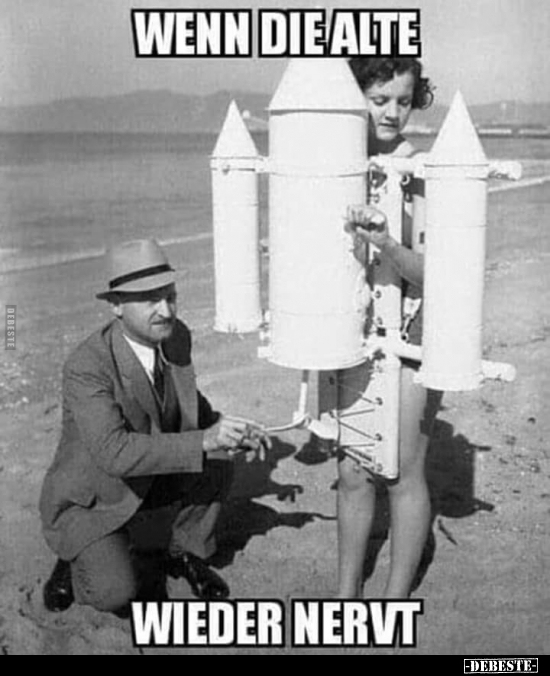 Wenn die Alte wieder nervt..