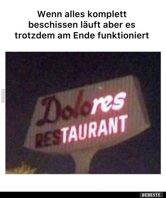 Wenn alles komplett beschissen läuft.. - Lustige Bilder | DEBESTE.de