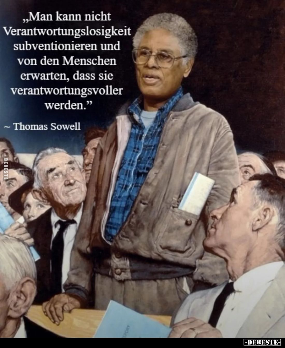 "Man kann nicht Verantwortungslosigkeit subventionieren und von den Menschen erwarten, dass sie verantwortungsvoller wer...