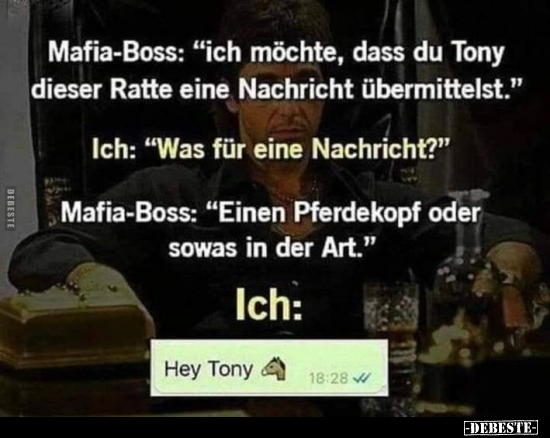Mafia-Boss: "ich möchte, dass du Tony dieser Ratte eine.." - Lustige Bilder | DEBESTE.de