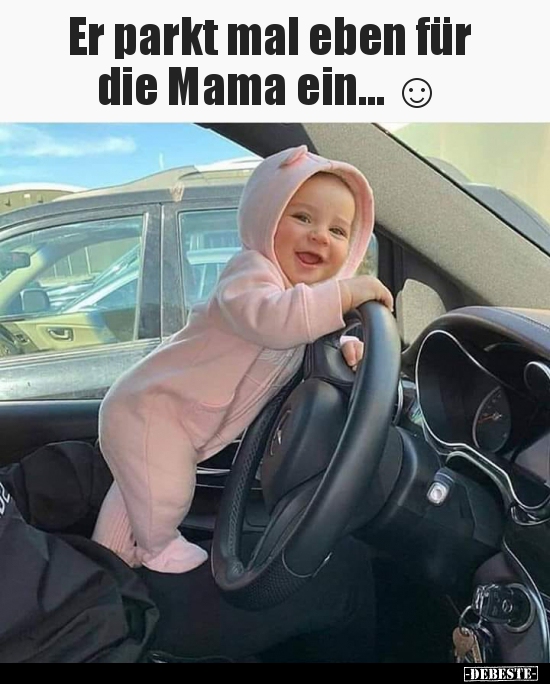 Er parkt mal eben für die Mama ein.. ☺