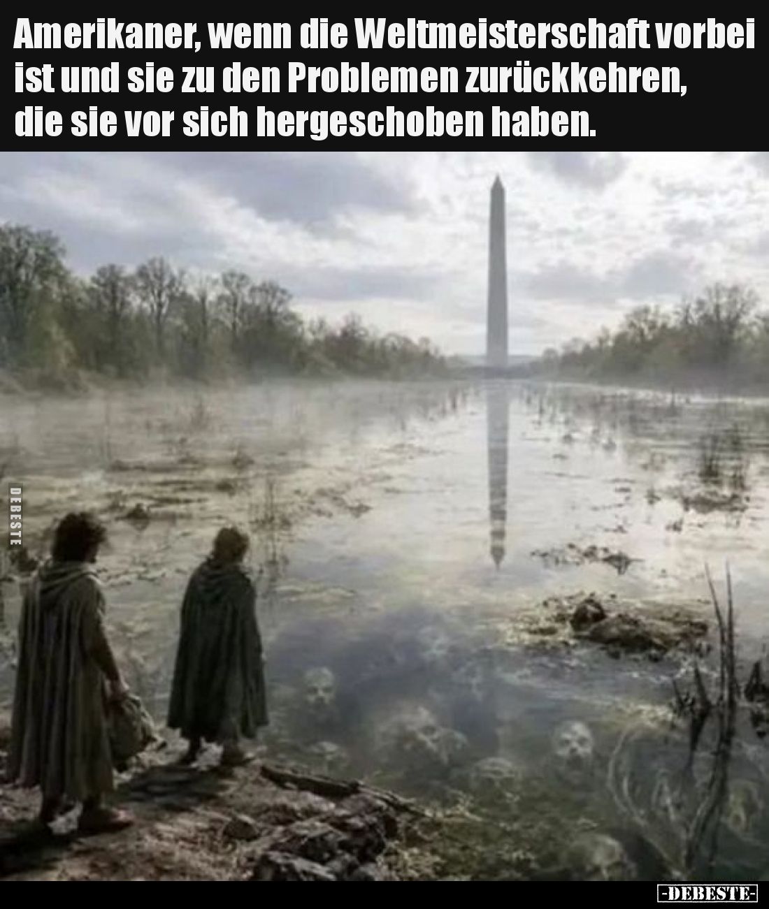 Amerikaner, wenn die Weltmeisterschaft vorbei ist und sie zu den Problemen zurückkehren, die sie vor sich hergeschoben haben.