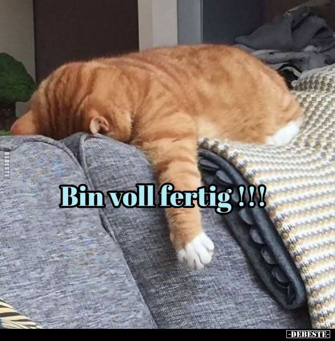 Bin voll fertig!