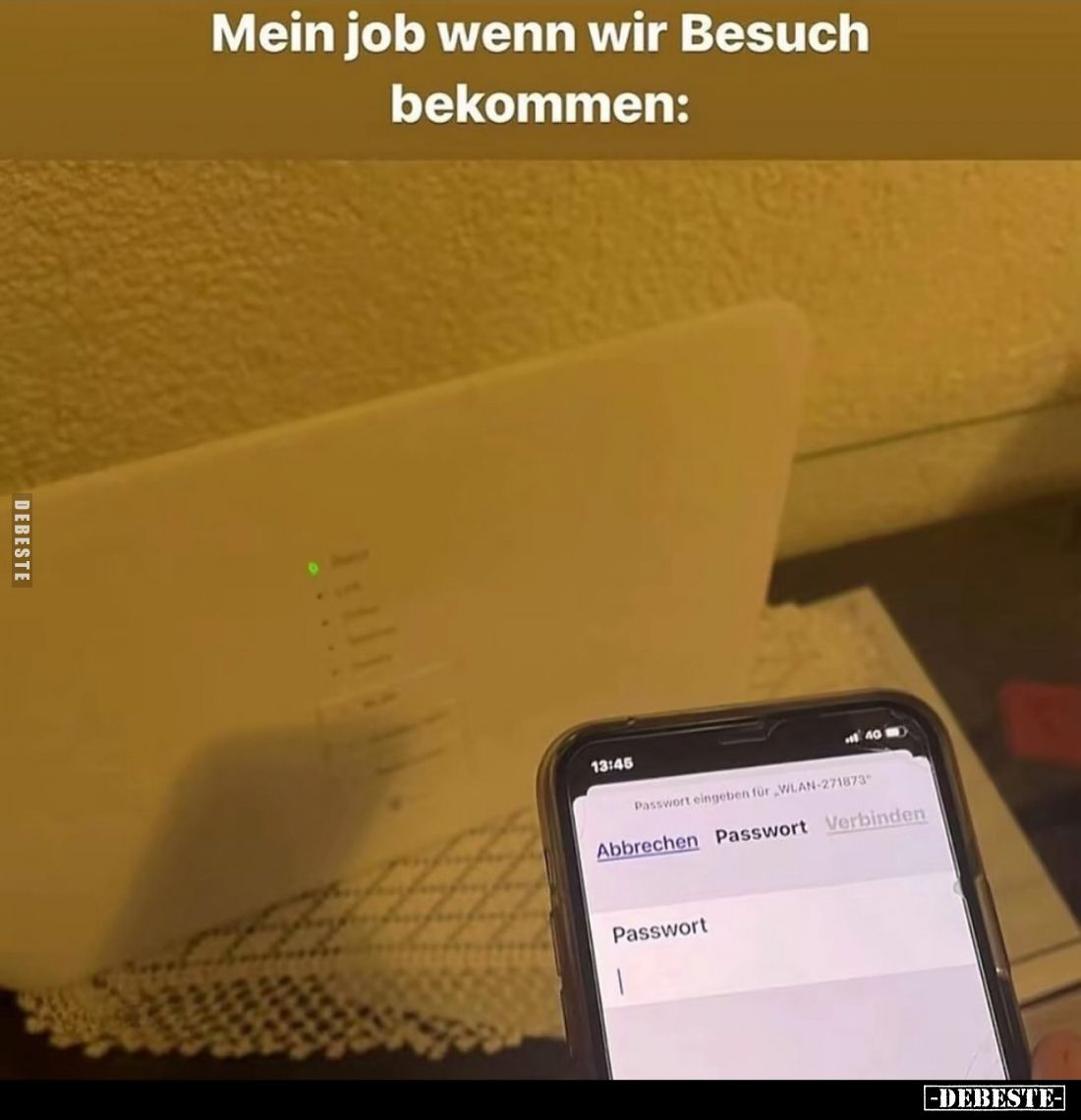 Mein Job wenn wir Besuch bekommen: