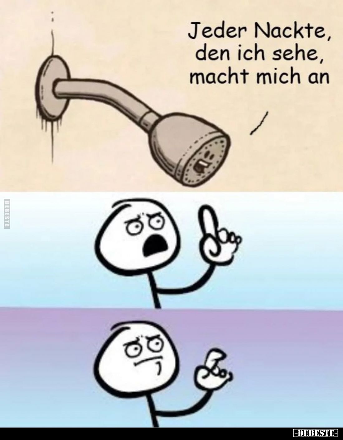 Jeder Nackte, den ich sehe, macht mich an.