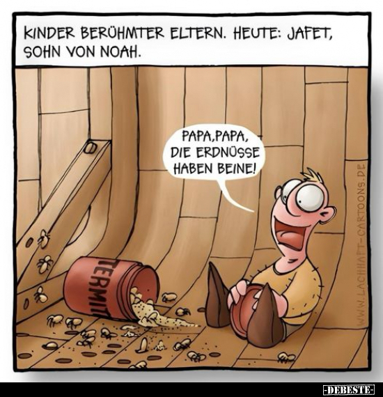 Papa, Papa, die Erdnüsse haben Beine!.. - Lustige Bilder | DEBESTE.de