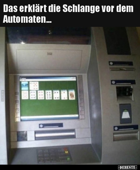 Das erklärt die Schlange vor dem Automaten... - Lustige Bilder | DEBESTE.de