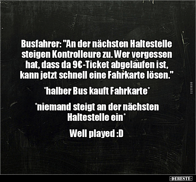 Busfahrer: "An der nächsten Haltestelle steigen.." - Lustige Bilder | DEBESTE.de