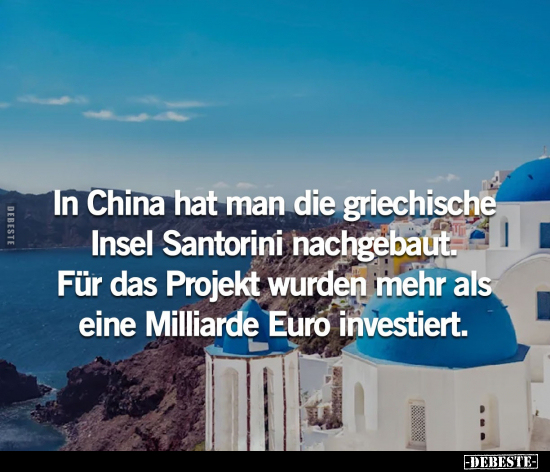 In China hat man die griechische Insel Santorini nachgebaut.. - Lustige Bilder | DEBESTE.de