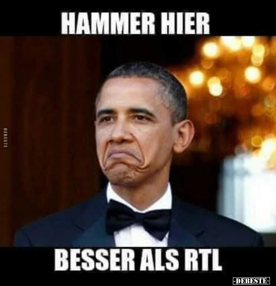 Hammer hier - Besser als RTL... - Lustige Bilder | DEBESTE.de