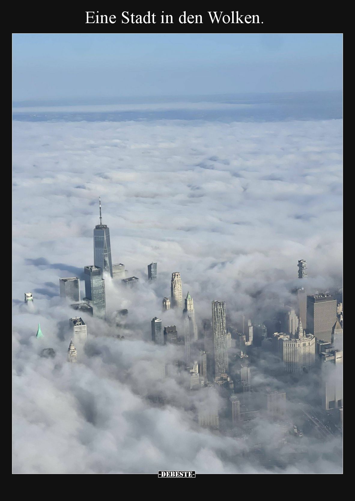 Eine Stadt in den Wolken.
