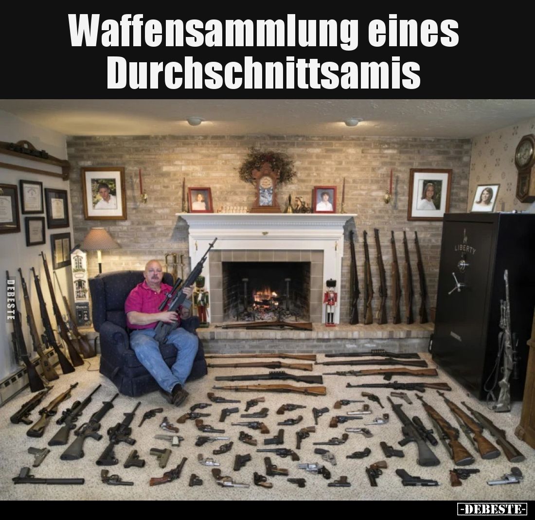 Waffensammlung eines Durchschnittsamis.
