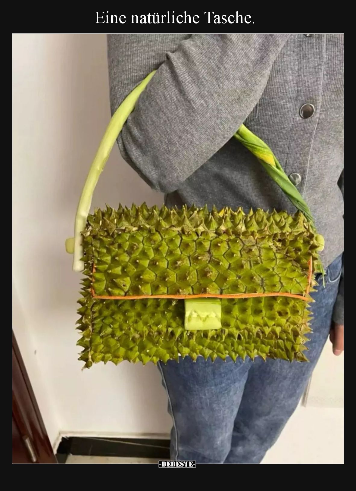 Eine natürliche Tasche.