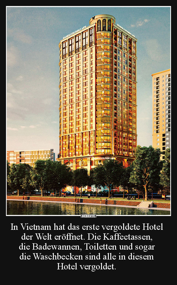 In Vietnam hat das erste vergoldete Hotel der Welt.. - Lustige Bilder | DEBESTE.de