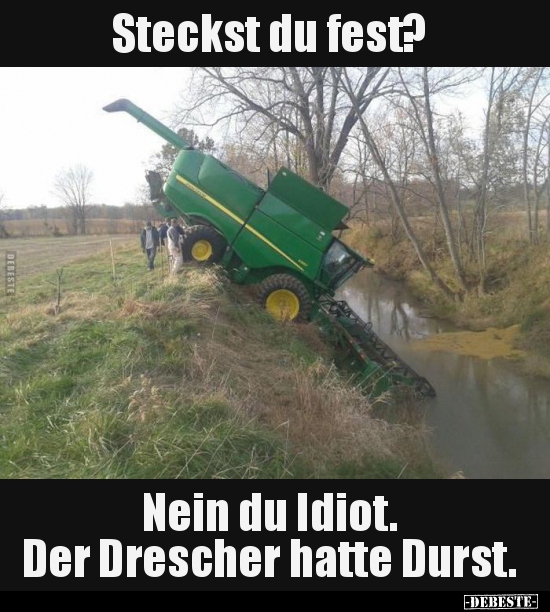 Steckst du fest?...