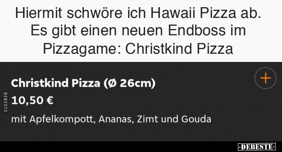 Hiermit schwöre ich Hawaii Pizza ab.. - Lustige Bilder | DEBESTE.de