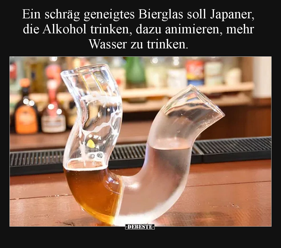 Ein schräg geneigtes Bierglas soll Japaner, die Alkohol trinken, dazu animieren, mehr Wasser zu trinken.