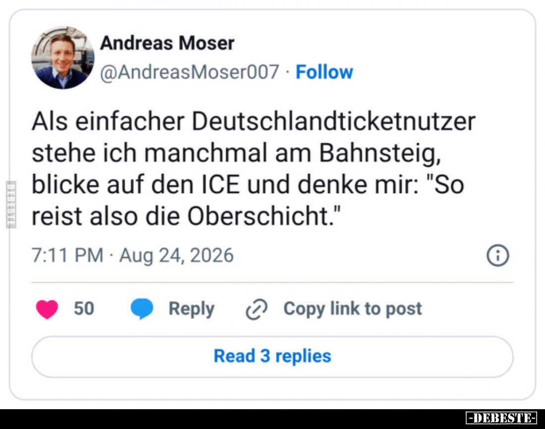Als einfacher Deutschlandticketnutzer stehe ich manchmal am.. - Lustige Bilder | DEBESTE.de