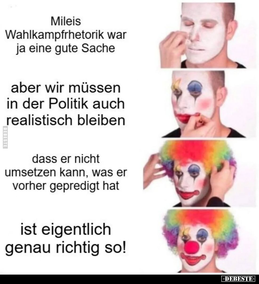 Mileis Wahlkampfrhetorik war ja eine gute Sache,
aber wir müssen in der Politik auch realistisch bleiben,
dass er nicht ums...