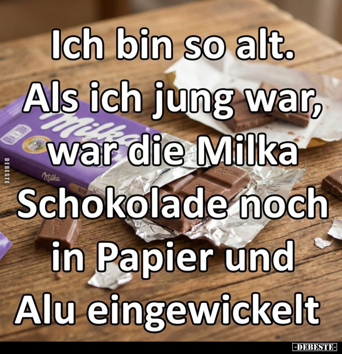 Ich bin so alt. Als ich jung war, war die Milka Schokolade noch in Papier und Alu eingewickelt.