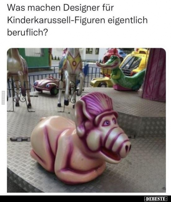 Was machen Designer für Kinderkarussell-Figuren eigentlich.. - Lustige Bilder | DEBESTE.de