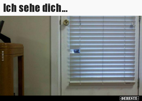 Ich sehe dich... - Lustige Bilder | DEBESTE.de