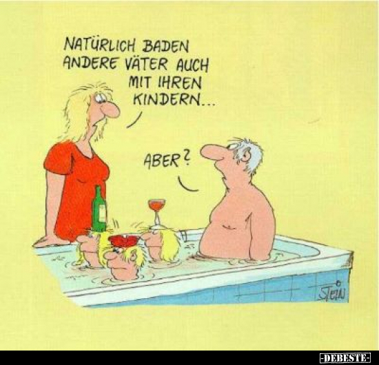 Natürlich baden andere Väter auch mit.. - Lustige Bilder | DEBESTE.de