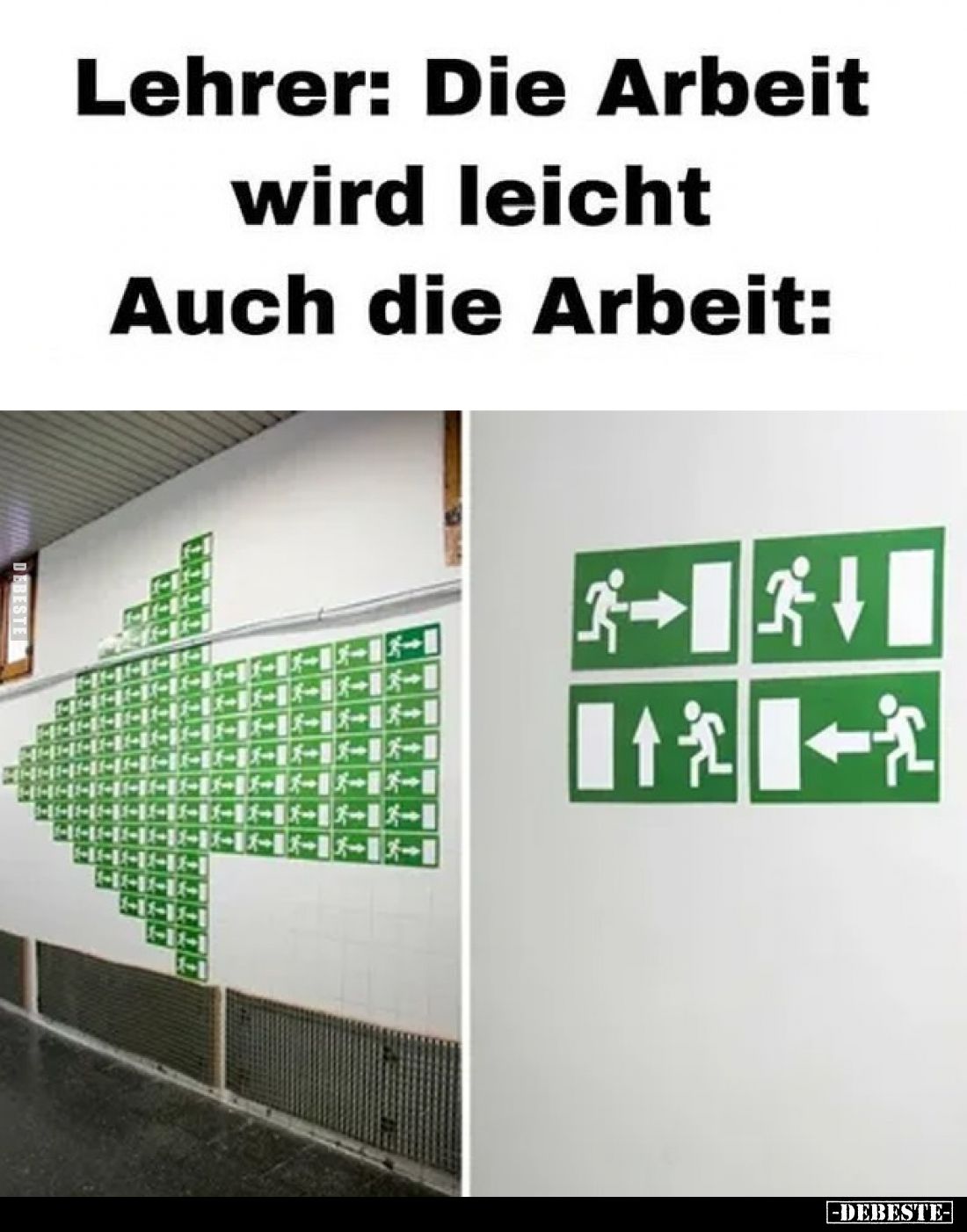 Lehrer: Die Arbeit wird leicht. - Auch die Arbeit: