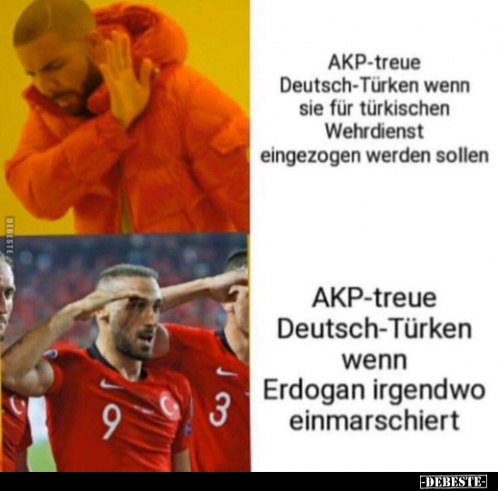 AKP-treue Deutsch-Türken wenn sie für türkischen Wehrdienst.. - Lustige Bilder | DEBESTE.de