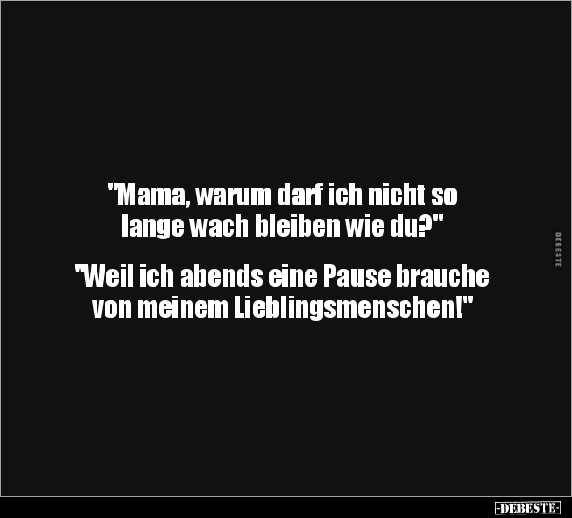 Wach, Pause