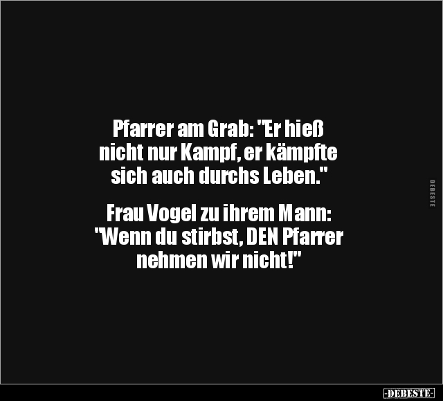 Pfarrer am Grab: "Er hieß nicht nur Kampf..." - Lustige Bilder | DEBESTE.de