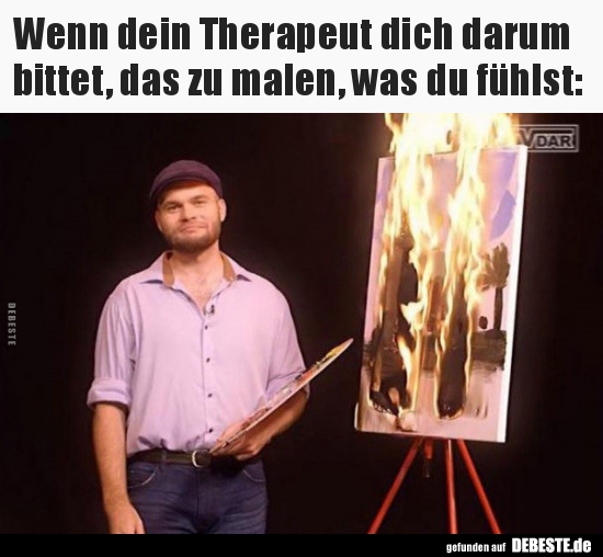 Wenn dein Therapeut dich darum bittet, das zu malen, was du..