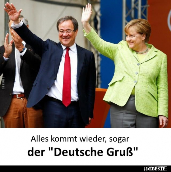 Alles kommt wieder, sogar der "Deutsche Gruß".. - Lustige Bilder | DEBESTE.de