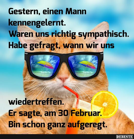 Gestern, einen Mann kennengelernt..