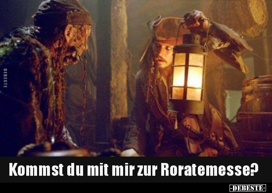 Kommst du mit mir zur Roratemesse?.. - Lustige Bilder | DEBESTE.de