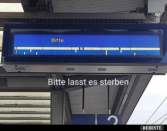 Bitte lasst es sterben... - Lustige Bilder | DEBESTE.de