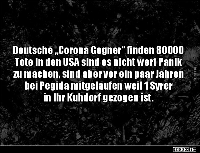 Deutsche "Corona Gegner" finden 80000 Tote in den USA sind.. - Lustige Bilder | DEBESTE.de