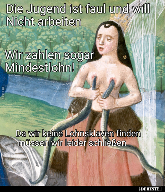 Die Jugend ist faul und will Nicht arbeiten.. - Lustige Bilder | DEBESTE.de