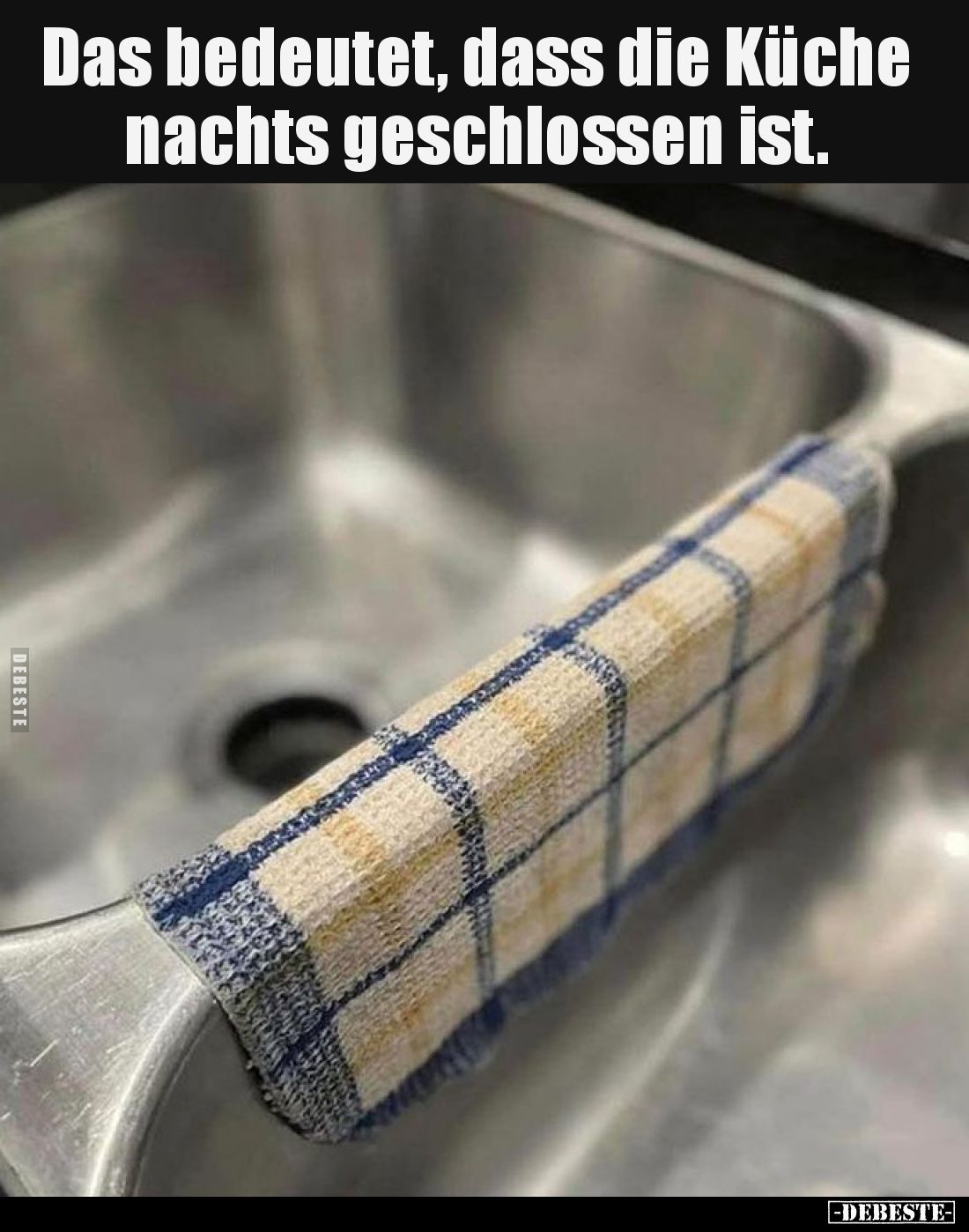 Das bedeutet, dass die Küche nachts geschlossen ist... - Lustige Bilder | DEBESTE.de