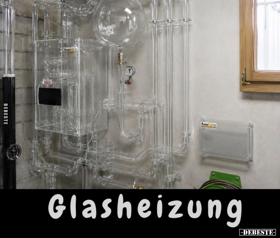 Glasheizung.