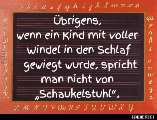 Übrigens, wenn ein Kind mit voller Windel.. - Lustige Bilder | DEBESTE.de