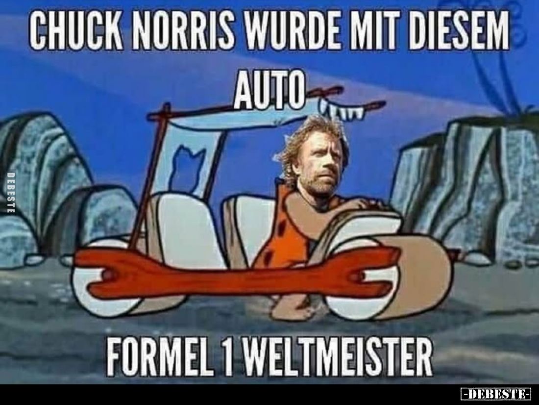 Chuck Norris wurde mit diesem Auto
Formel 1 Weltmeister