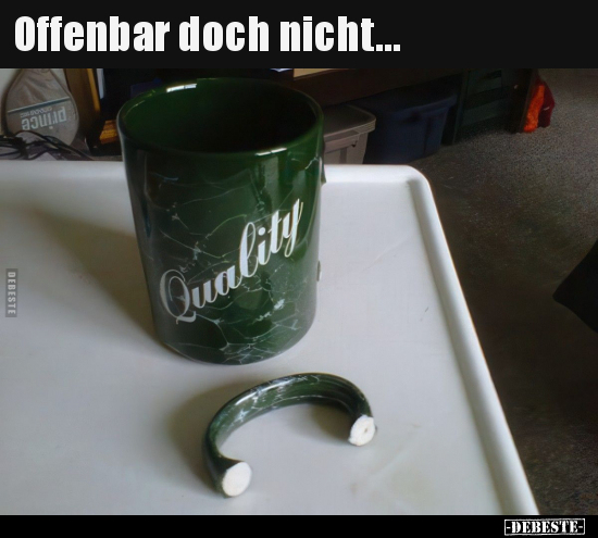 Offenbar doch nicht... - Lustige Bilder | DEBESTE.de