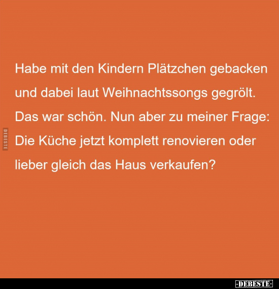 Habe mit den Kindern Plätzchen gebacken.. - Lustige Bilder | DEBESTE.de