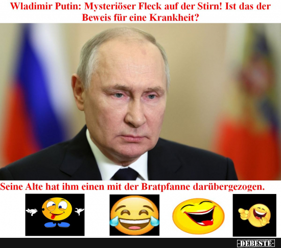 Putin hat eine leichte Beschädigung an der Birne. - Lustige Bilder | DEBESTE.de