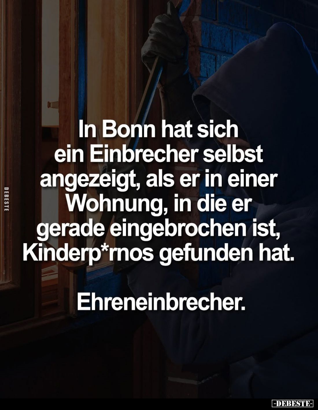 In Bonn hat sich ein Einbrecher selbst angezeigt, als er in einer Wohnung, in die er gerade eingebrochen Kinderp*rnos gefunde...