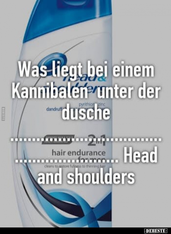 Was liegt bei einem Kannibalen unter der dusche.. - Lustige Bilder | DEBESTE.de